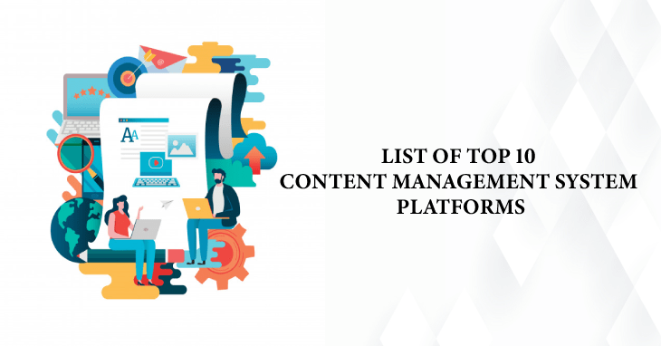 Top 10 Content Management System Platforms