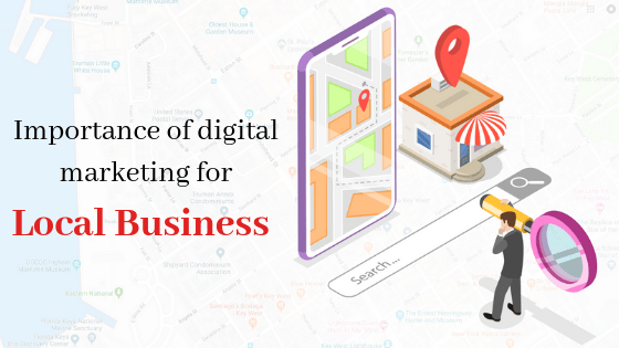 Importance of digital marketing for local business