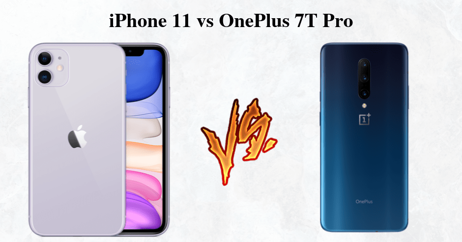 iPhone 11 vs OnePlus 7T Pro