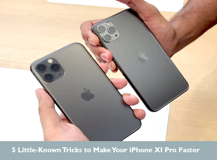 5-Little-Known-Tricks-to-Make-your-iPhone-XI-Pro-Faster