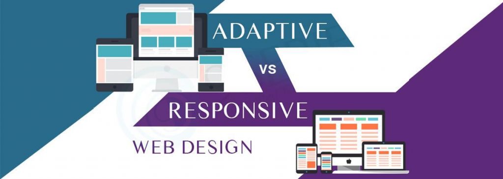 Responsive VS Adaptive Web Design