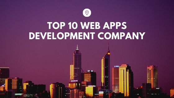 Top 10 Web App Development Company in 2020
