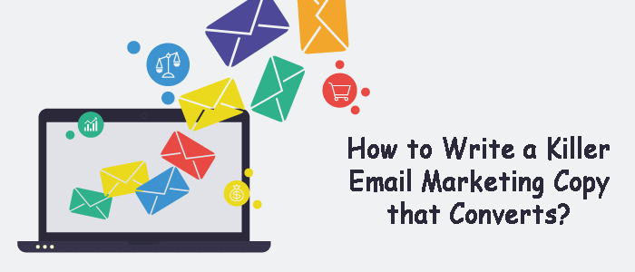 Write a Killer Email Marketing Copy