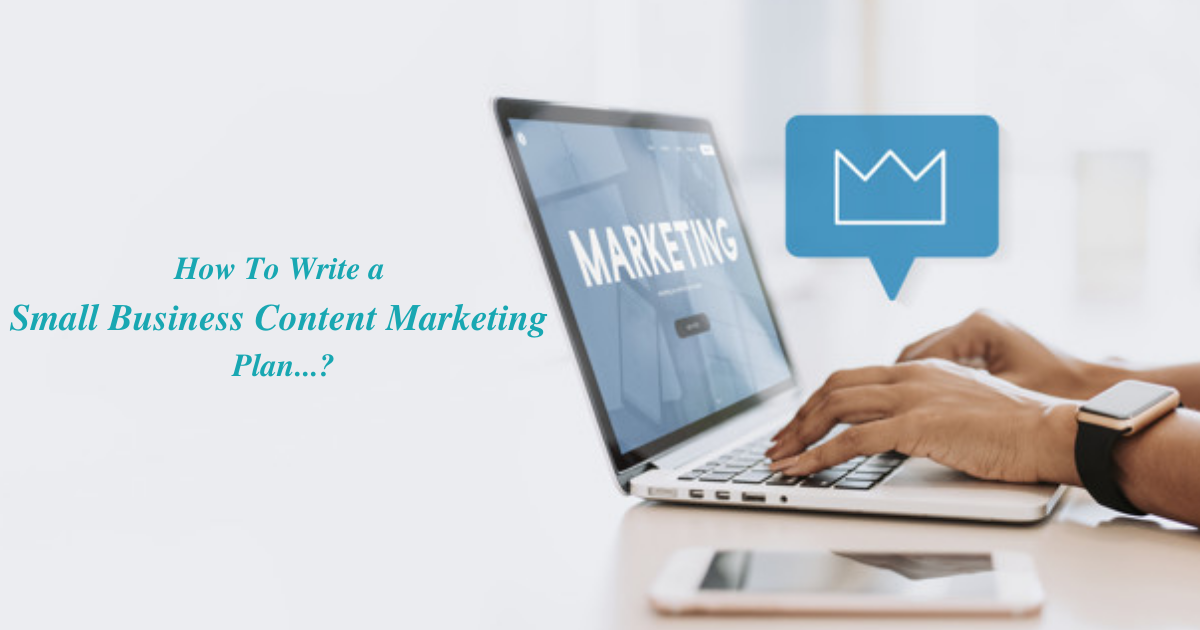 how-to-write-a-small-business-content-marketing-plan