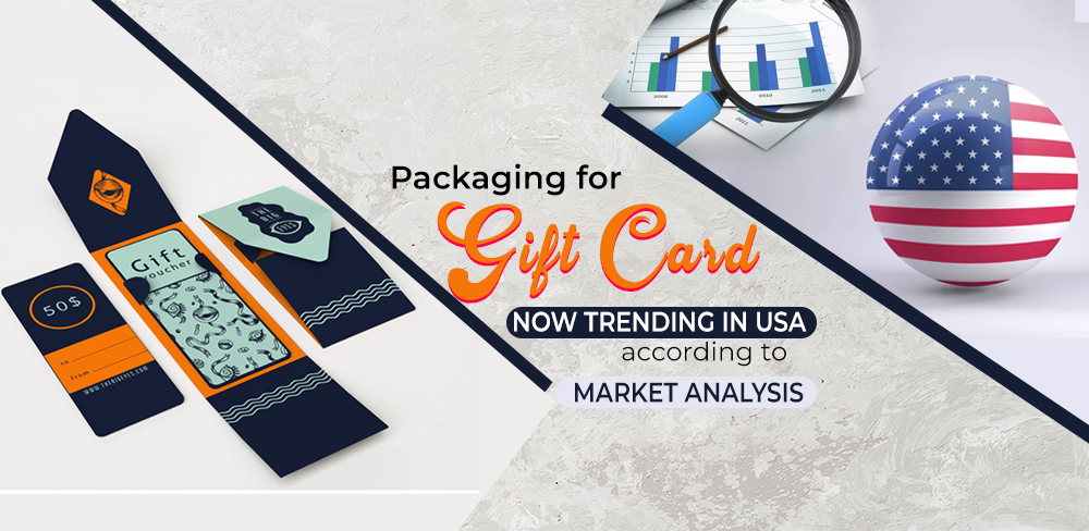 packaging-for-gift-card-now-trending-in-USA-according-to-market-analysis