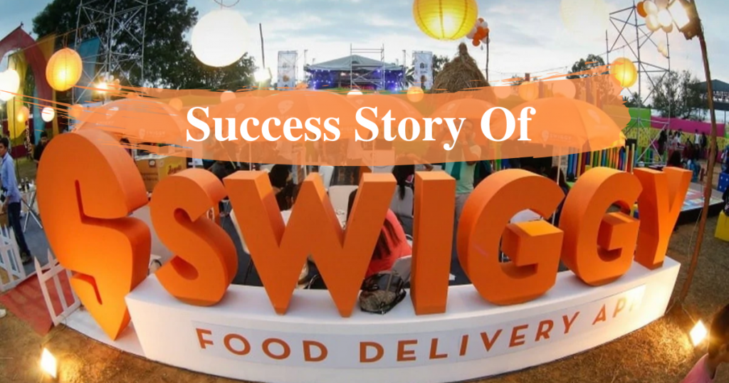 Success Story of Swiggy