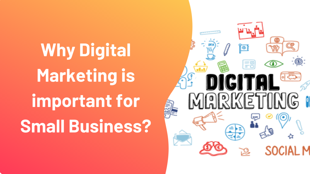 Digital Marketing is Important for Small Businesses