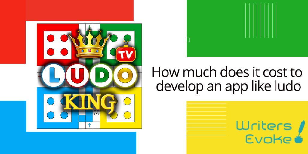 cost to develop an app like ludo king