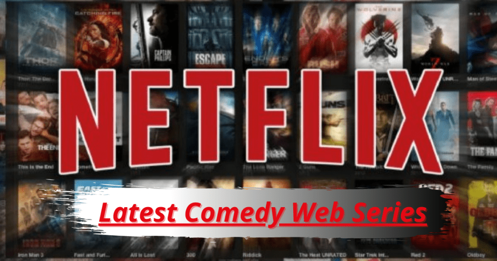 Best Comedy Series on Netflix