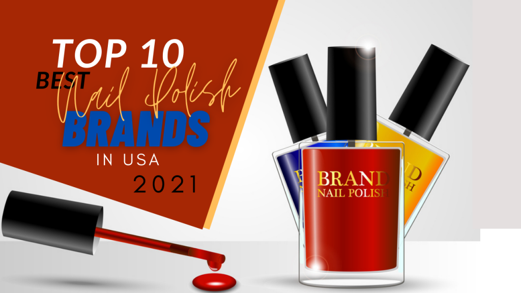 Best Nail Polish Brands in USA