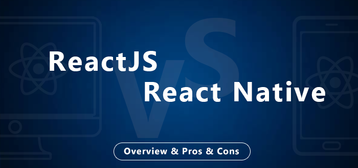 ReactJS VS React Native