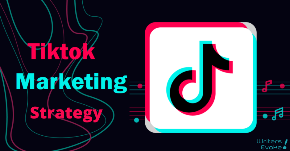 EarnViews: How To Build Up A TikTok Marketing Strategy That Gets ...