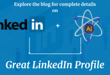 Improve Your LinkedIn Profile Using AI